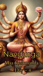 Maa Kushmanda – Navratri Day 4